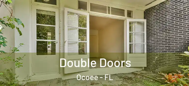 Double Doors Ocoee - FL